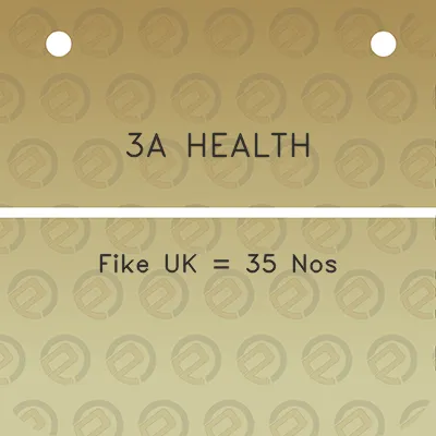 3a-health-fike-uk-35-nos