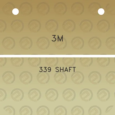 3m-339-shaft