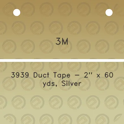 3m-3939-duct-tape-2-x-60-yds-silver