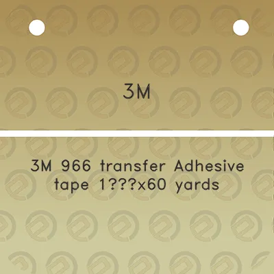 3m-3m-966-transfer-adhesive-tape-1x60-yards