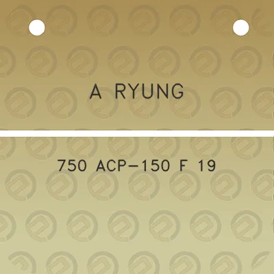 a-ryung-750-acp-150-f-19