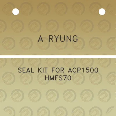 a-ryung-seal-kit-for-acp1500-hmfs70