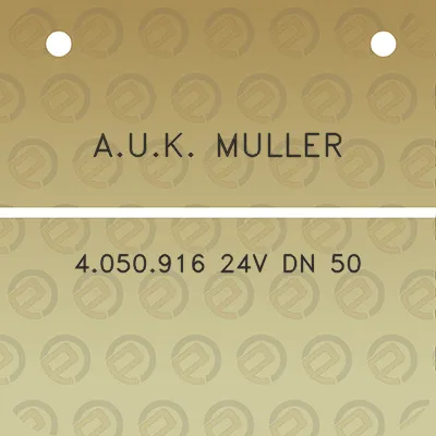 auk-muller-4050916-24v-dn-50