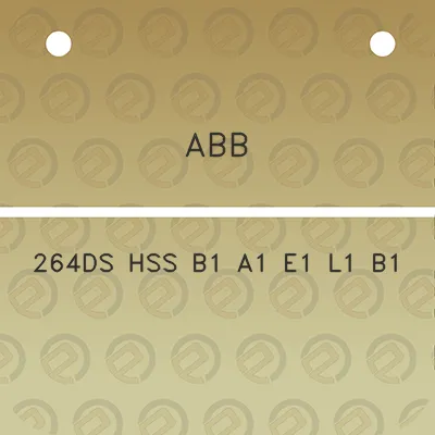 abb-264ds-hss-b1-a1-e1-l1-b1