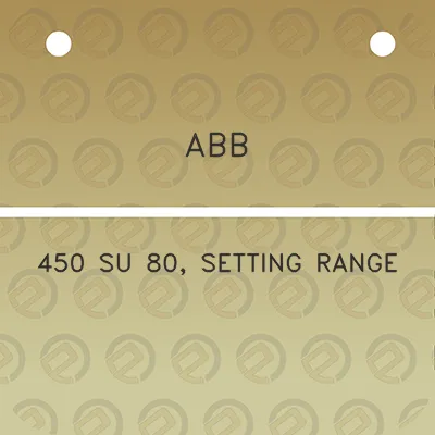 abb-450-su-80-setting-range