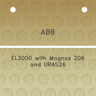 abb-el3000-with-magnos-206-and-uras26