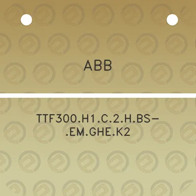 abb-ttf300h1c2hbs-emghek2