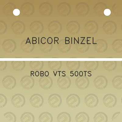 abicor-binzel-robo-vts-500ts