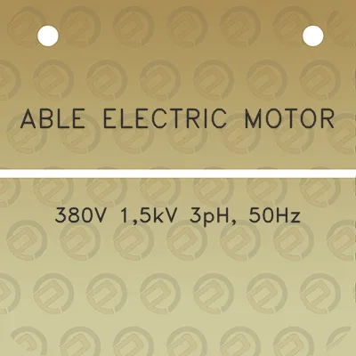 able-electric-motor-380v-15kv-3ph-50hz