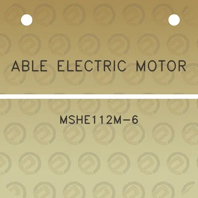 able-electric-motor-mshe112m-6