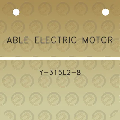 able-electric-motor-y-315l2-8