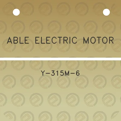 able-electric-motor-y-315m-6