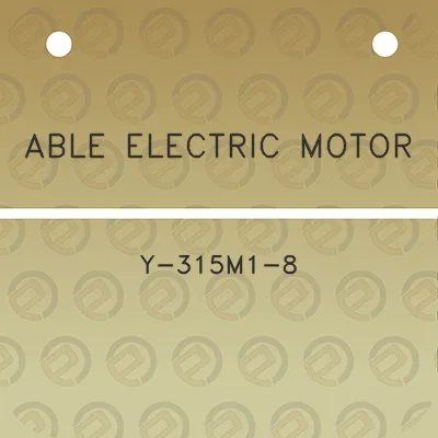 able-electric-motor-y-315m1-8