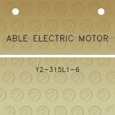 able-electric-motor-y2-315l1-6