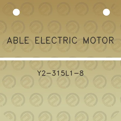 able-electric-motor-y2-315l1-8