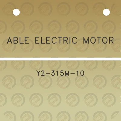 able-electric-motor-y2-315m-10