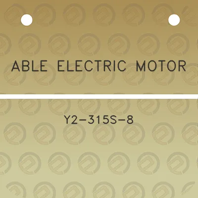 able-electric-motor-y2-315s-8