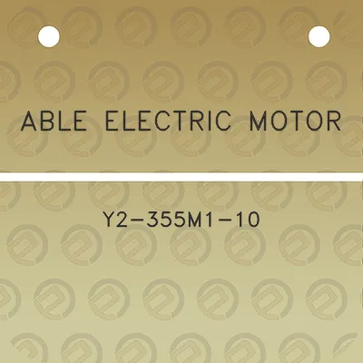 able-electric-motor-y2-355m1-10