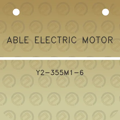 able-electric-motor-y2-355m1-6