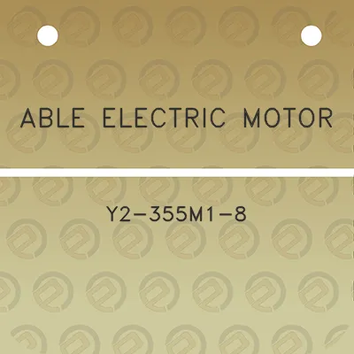 able-electric-motor-y2-355m1-8