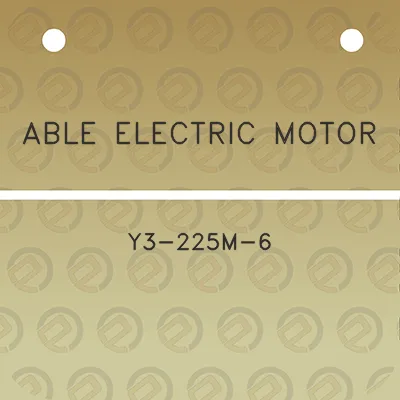 able-electric-motor-y3-225m-6