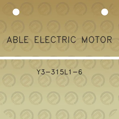 able-electric-motor-y3-315l1-6