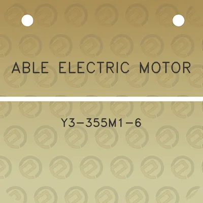 able-electric-motor-y3-355m1-6