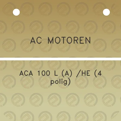 ac-motoren-aca-100-l-a-he-4-polig