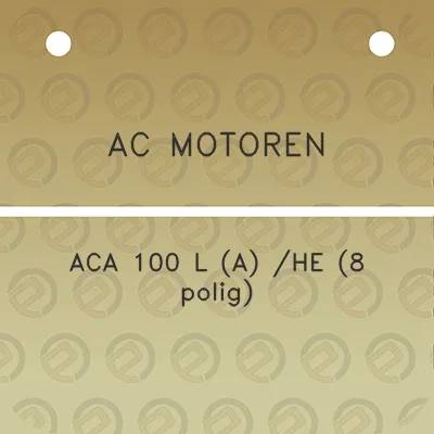 ac-motoren-aca-100-l-a-he-8-polig