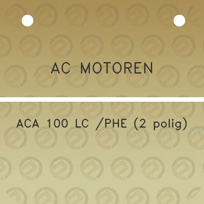 ac-motoren-aca-100-lc-phe-2-polig