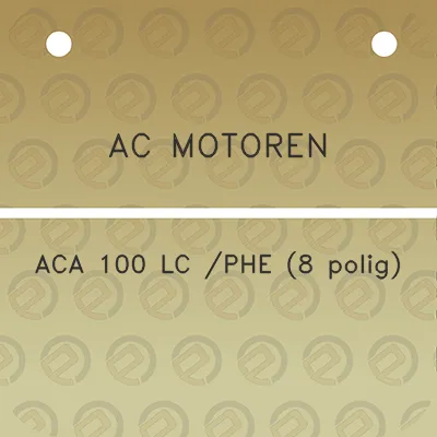 ac-motoren-aca-100-lc-phe-8-polig