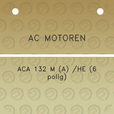 ac-motoren-aca-132-m-a-he-6-polig