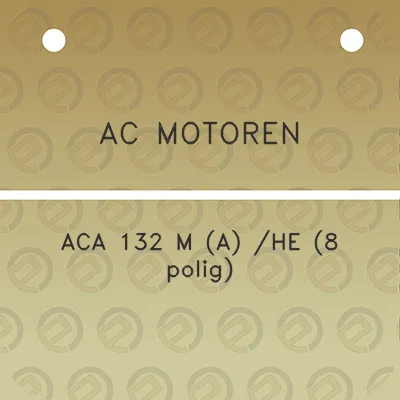 ac-motoren-aca-132-m-a-he-8-polig