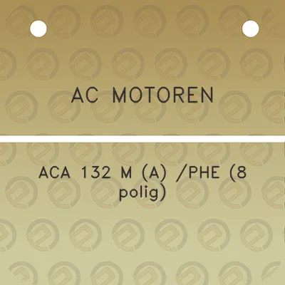 ac-motoren-aca-132-m-a-phe-8-polig