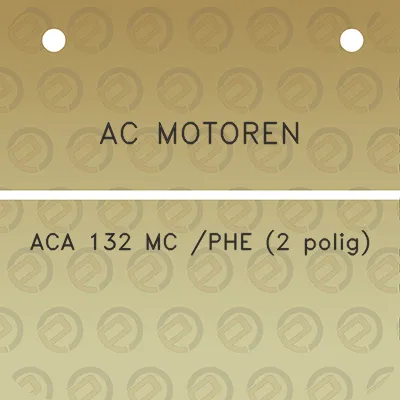 ac-motoren-aca-132-mc-phe-2-polig