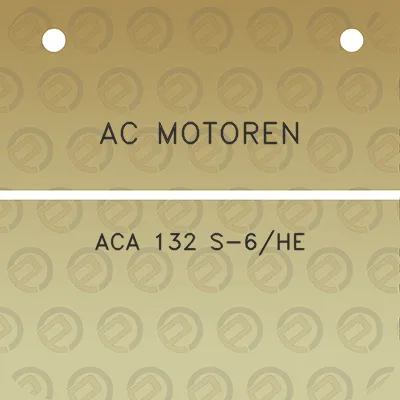 ac-motoren-aca-132-s-6he