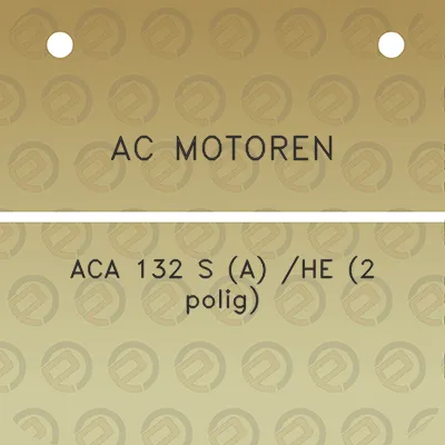 ac-motoren-aca-132-s-a-he-2-polig