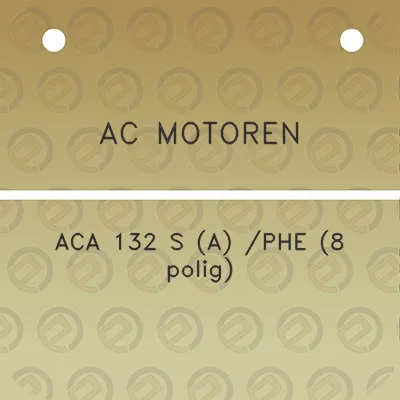 ac-motoren-aca-132-s-a-phe-8-polig