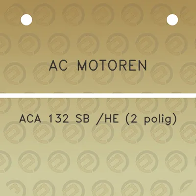 ac-motoren-aca-132-sb-he-2-polig