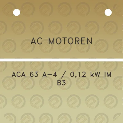 ac-motoren-aca-63-a-4-012-kw-im-b3