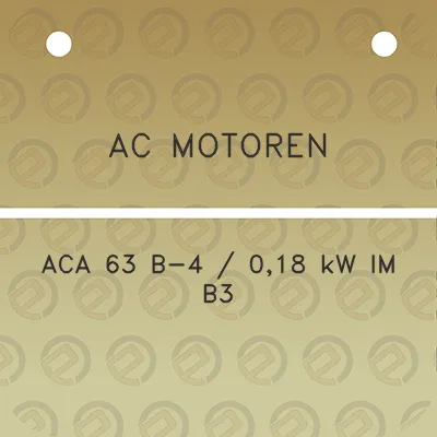 ac-motoren-aca-63-b-4-018-kw-im-b3