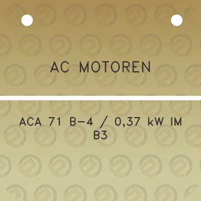 ac-motoren-aca-71-b-4-037-kw-im-b3