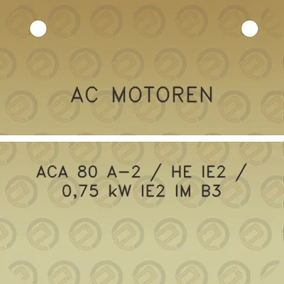 ac-motoren-aca-80-a-2-he-ie2-075-kw-ie2-im-b3