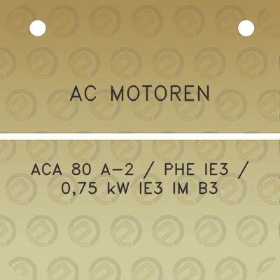 ac-motoren-aca-80-a-2-phe-ie3-075-kw-ie3-im-b3