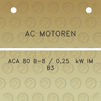 ac-motoren-aca-80-b-8-025-kw-im-b3