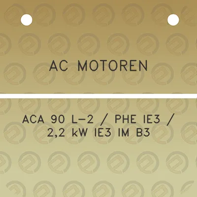 ac-motoren-aca-90-l-2-phe-ie3-22-kw-ie3-im-b3