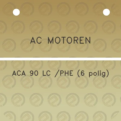 ac-motoren-aca-90-lc-phe-6-polig