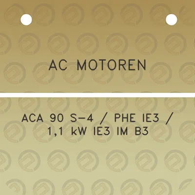 ac-motoren-aca-90-s-4-phe-ie3-11-kw-ie3-im-b3