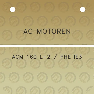 ac-motoren-acm-160-l-2-phe-ie3