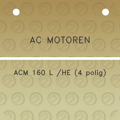 ac-motoren-acm-160-l-he-4-polig